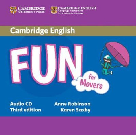 Anne Robinson et Karen Saxby - Fun for Movers. 1 CD audio