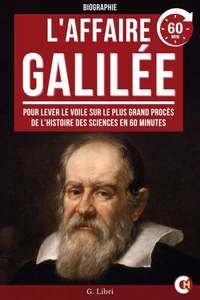 L'Affaire Galilée en 60MIN