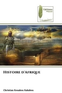Kakabou christian Kouakou - Histoire d'Afrique.