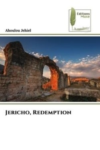 Ahoulou Jehiel - Jericho, Redemption.