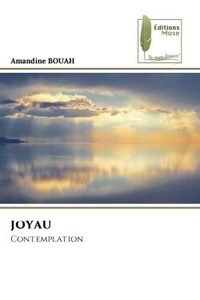 Amandine Bouah - Joyau - Contemplation.