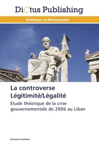  El-lahham-w - La controverse légitimité/légalité.