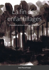 La fin des enfantillages