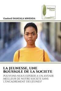 La jeunesse, une boussole de la societe