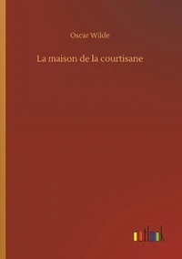 La maison de la courtisane