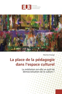 La place de la pedagogie dans l'espace culturel