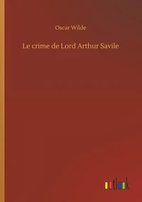 Le crime de Lord Arthur Savile