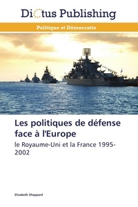  Sheppard-e - Les politiques de défense face à l'europe.