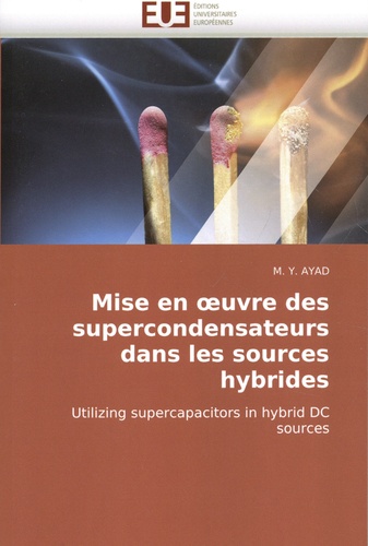 Mise en oeuvre des supercondensateurs dans les sources hybrides