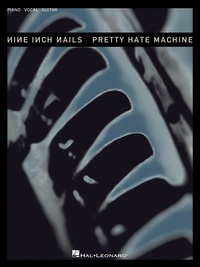  Hal Leonard - Nine Inch Nails - Pretty Hate Machine.