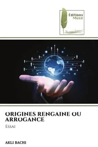 Origines rengaine ou arrogance