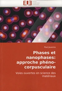 Phases et nanophases : approche phéno-corpusculaire