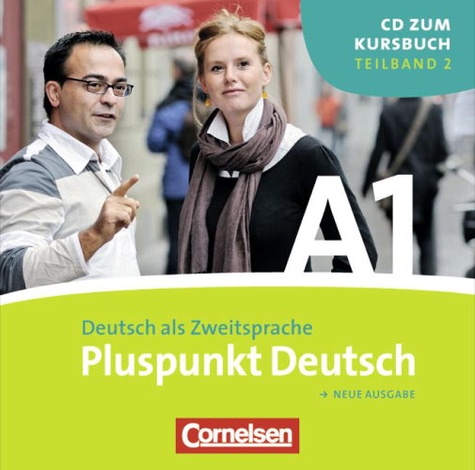  Cornelsen - Pluspunkt Deutsch A1 - Teilband 2. 1 CD audio