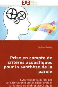 Prise en compte de critères acoustiques pour la synthèse de la parole