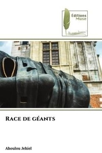 Ahoulou Jehiel - Race de géants.