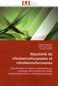Réactivité de nitrobenzofurazanes et nitrobenzofuroxanes