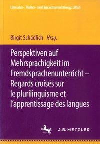 Birgit Schädlich - Regards croisés sur le plurilinguisme et l'apprentissage des langues.