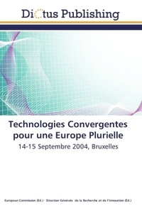  Collectif - Technologies convergentes pour une Europe plurielle.