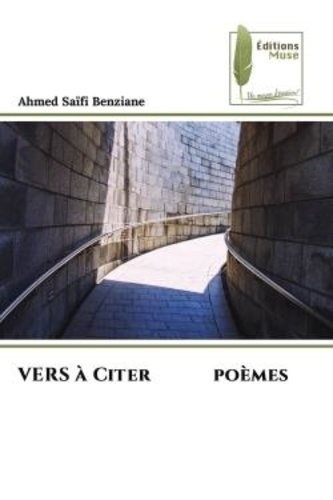 Ahmed saifi Benziane - VERS à Citer poèmes.