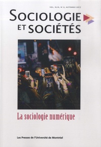 Nicolas Baya-Laffitte et Bilel Benbouzid - Sociologie et sociétés Volume XLIX, N° 2, Automne 2017 : La sociologie numérique.
