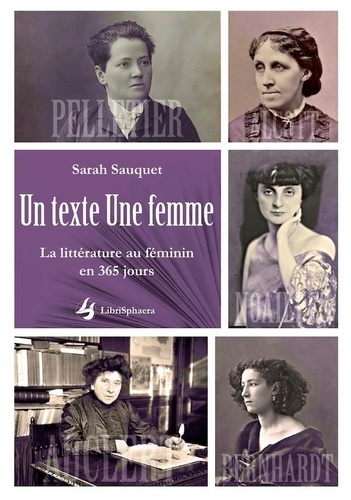 Sarah Sauquet - Un texte Une femme - La littérature au féminin en 365 jours.