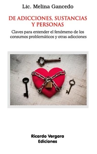 De adicciones, sustancias y personas