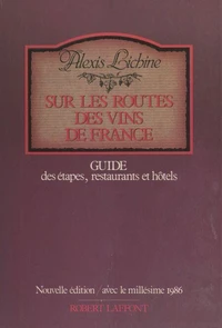 Sur les routes des vins de France