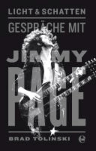 Licht und Schatten - Gespräche mit Jimmy Page.