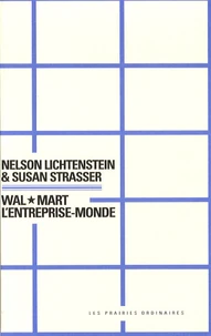 Wal-Mart l'entreprise-monde