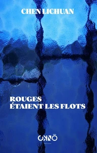 Rouges étaient les flots