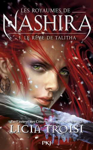 Les royaumes de Nashira Tome 1 Le rêve de Talitha