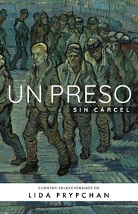 Un preso sin cárcel
