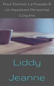 Pour Donner La Fessée À Un Assistant Personnel Coquine