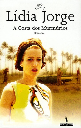 Lidia Jorge - A Costa dos Murmurios.