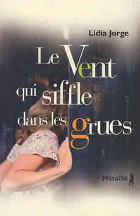 Le vent qui siffle dans les grues