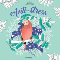 Ce livre téléchargement gratuit pdf Anti-stress par Lidia Kostanek en francais RTF
