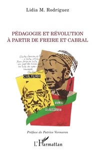 Lidia M. Rodriguez - Pédagogie et révolution à partir de Freire et Cabral.