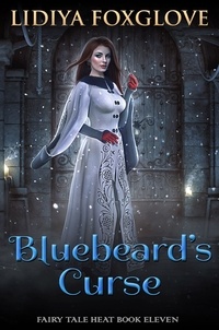  Lidiya Foxglove - Bluebeards Curse - Fairy Tale Heat, #11.