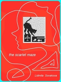  Lidmila Sovakova - The Scarlet Maze.