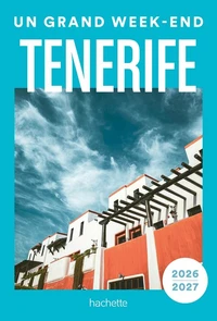 Un grand week-end à Tenerife