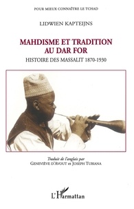 Lidwien Kapteijns - Mahdisme et tradition au Darfour.