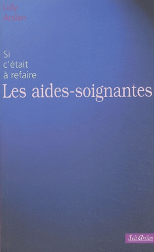 Lidy Arslan - Les Aides-Soignantes.