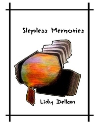  Lidy Dellan - Slepless Memories - Insomniac, #1.