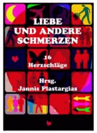 Liebe und andere Schmerzen
