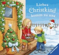 Liebes Christkind komm zu uns