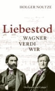 Liebestod - Wagner Verdi Wir.