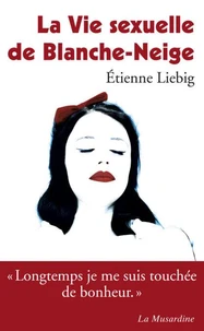 La Vie sexuelle de Blanche-Neige