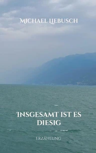 Insgesamt ist es diesig