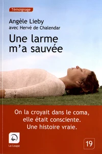 Une larme m'a sauvée