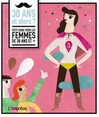 30 ans et alors ?